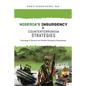 Nigeria's Insurgency and Counterterrorism Strategies: Psychology of Terrorism and Terrorism Emergency Preparedness - Paperback