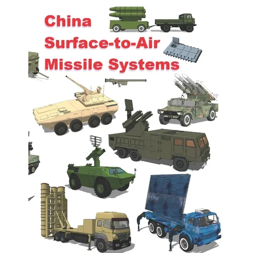 China Surface-to-Air Missile Systems - Paperback