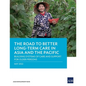 The Road to Better Long-Term Care in Asia and the Pacific: Building Systems of Care and Support for Older Persons - Paperback
