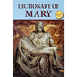 Dictionary of Mary: Behold Your Mother - Paperback