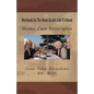 Workbook for The Home Health Aide Textbook: Home Care Principles - Paperback