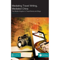 Mediating Travel Writing, Mediated China: The Middle Kingdom in Travel Books and Blogs - Hardcover