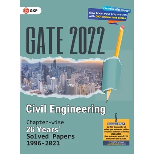 GATE 2022 Civil Engineering - 26 Years Chapter-wise Solved Papers (1996-2021) - Paperback