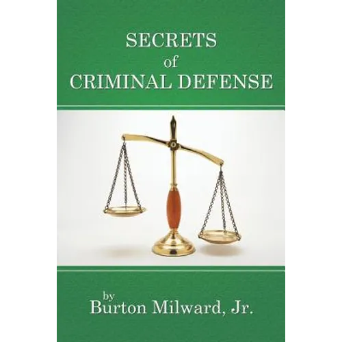 Secrets of Criminal Defense - Paperback