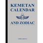 Kemetan Calendar and Zodiac, First Edition - Hardcover