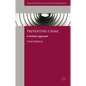 Preventing Crime: A Holistic Approach - Hardcover