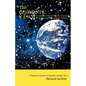 The Geomantic Year: A Calendar of Earth-Focused Festivals that Align the Planet with the Galaxy - Paperback