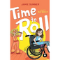 Time to Roll - Library Binding