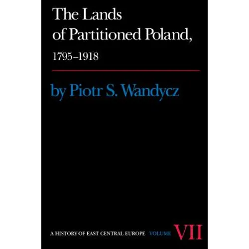 The Lands of Partitioned Poland, 1795-1918 - Paperback