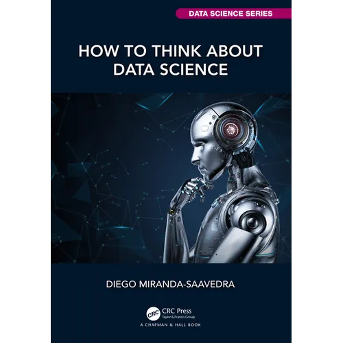 How to Think about Data Science - Paperback
