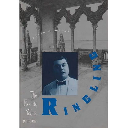 Ringling: The Florida Years, 1911-1936 - Paperback