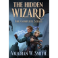 The Hidden Wizard: The Complete Series - Hardcover