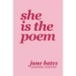 She Is The Poem: sapphic poetry on love and becoming - Paperback