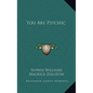 You Are Psychic - Hardcover