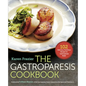 The Gastroparesis Cookbook: 102 Delicious, Nutritious Recipes for Gastroparesis Relief - Paperback