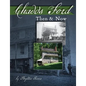 Chadds Ford Then and Now - Paperback