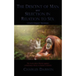 The Descent of Man and Selection in Relation to Sex: Unabridged Version - Hardcover