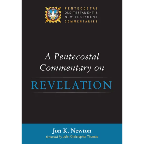 A Pentecostal Commentary on Revelation - Paperback