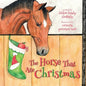 The Horse That Ate Christmas - Paperback
