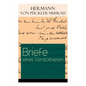 Briefe eines Verstorbenen: Reisetagebuch aus Deutschland, Holland, England, Wales, Irland und Frankreich - Paperback