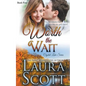 Worth The Wait - Paperback