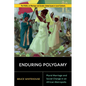 Enduring Polygamy: Plural Marriage and Social Change in an African Metropolis - Paperback