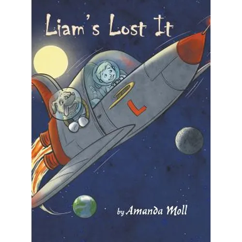 Liam's Lost It - Hardcover