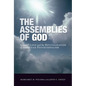 The Assemblies of God: Godly Love and the Revitalization of American Pentecostalism - Hardcover