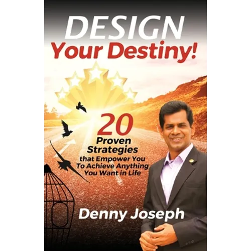 Design Your Destiny! - Paperback