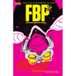 Fbp: Federal Bureau of Physics Vol. 1: The Paradigm Shift (2026) - Paperback