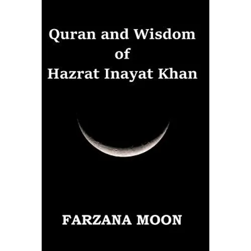 Quran and Wisdom of Hazrat Inayat Khan - Paperback