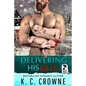 Delivering His Gifts: A Mountain Man's Baby Christmas Romance - Paperback