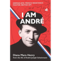 I Am André: German Jew, French Resistance Fighter, British Spy - Paperback