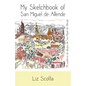 My Sketchbook of San Miguel de Allende - Paperback