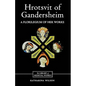 Hrotsvit of Gandersheim: A Florilegium of Her Works - Paperback