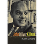 John Oliver Killens: A Life of Black Literary Activism - Paperback