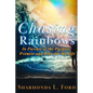 Chasing Rainbows - Paperback