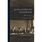 Alpha Kappa Psi Handbook: A Manual For Nu Chapter - Hardcover