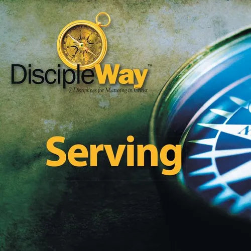 DiscipleWay Serving - Paperback