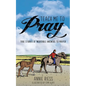 Teach Me to Pray: True Stories of Incredible Answers to Prayer - Paperback