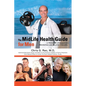 The MidLife Health Guide for Men: A Proactive Approach to Preventing Age-Related Diseases - Paperback