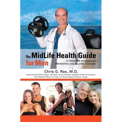 The MidLife Health Guide for Men: A Proactive Approach to Preventing Age-Related Diseases - Paperback