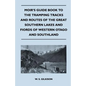 Moir's Guide Book to the Tramping Tracks and Routes of the Great Southern Lakes and Fiords of Western Otago and Southland - Paperback