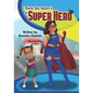I Think My Mom's a Super Hero - Paperback