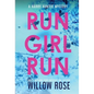 Run Girl Run - Hardcover