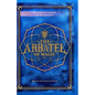 The Arbatel of Magic: The Spiritual Wisdom of the Ancients: Arbatel de magia veterum (Arbatel of Magick): A New Ethical Translation of the Isagoge - 4 - Paperback