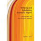 Writing and Publishing Scientific Papers: A Primer for the Non-English Speaker - Paperback