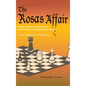 The Rosas Affair: Honor, Abuse of Power, and Retribution in Colonial New Mexico: A Novel Based on a True Story - Hardcover