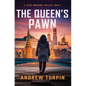 The Queen's Pawn: A Jayne Robinson Thriller, Book 4 - Hardcover
