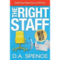 The Right Staff: Keep the Best - Free the Rest - Paperback